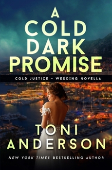 Paperback A Cold Dark Promise: A Romantic Thriller Book