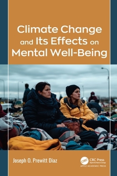 Hardcover Climate Change and Its Effects on Mental Well-Being Book