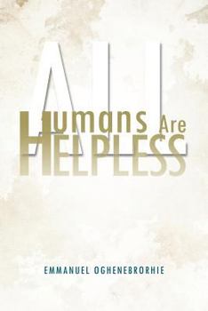 Paperback All Humans Are Helpless Book