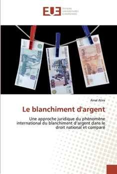 Paperback Le blanchiment d'argent [French] Book