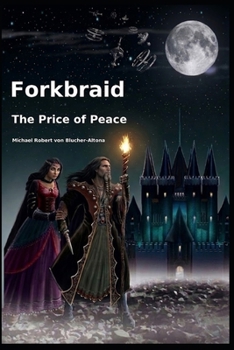 Paperback Forkbraid: The Price of Peace Book