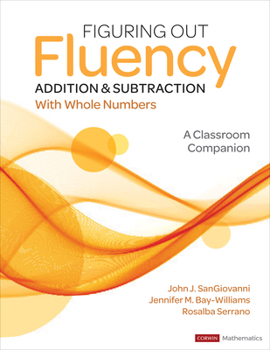 Paperback Figuring Out Fluency - Addition and Subtraction with Whole Numbers: A Classroom Companion Book