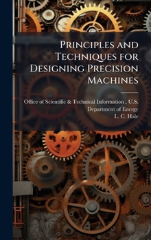 Hardcover Principles and Techniques for Designing Precision Machines Book