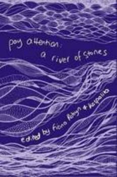Paperback Pay Attention: A River Of Stones Book
