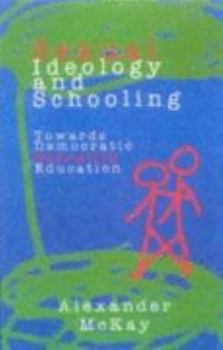 Paperback SEXUAL IDEOLOGY AND SCHOOLING. Book