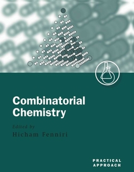 Paperback Combinatorial Chemistry: A Practical Approach Book