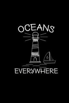 Paperback Oceans is everywhere: 6x9 Lighthouse - dotgrid - dot grid paper - notebook - notes Book
