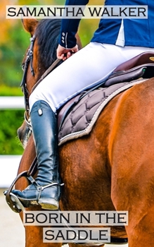 Paperback Born in the Saddle Book