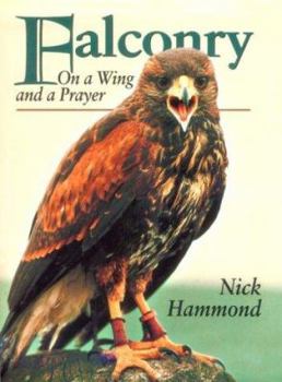 Hardcover Falconry: On a Wing and a Prayer Book