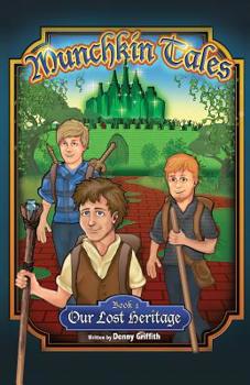 Paperback Munchkin Tales: Book One: Our Lost Heritage Book