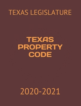 Paperback TEXAS PROPERTY CODE: 2020-2021 Book