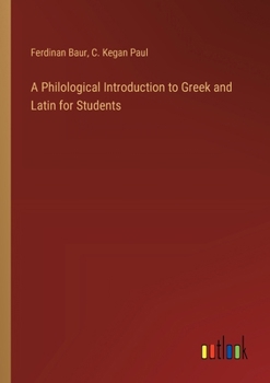 Paperback A Philological Introduction to Greek and Latin for Students Book