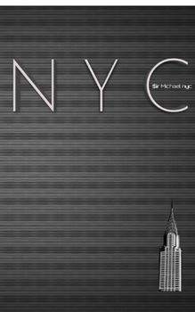 Paperback NYC chrysler building space grey $ir Michael designer blank journal limited edition: NYC chrysler building space grey $ir Michael designer Book