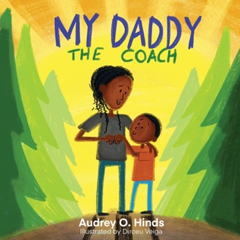 Paperback My Daddy the Coach Book