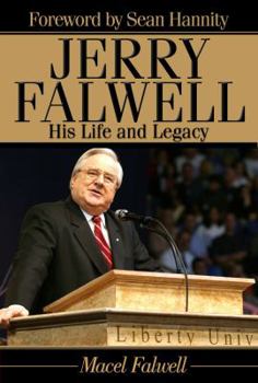 Hardcover Jerry Falwell: His Life and Legacy Book