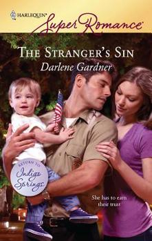 The Stranger's Sin (Harlequin Superromance) - Book #2 of the Return to Indigo Springs