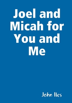 Paperback Joel and Micah for You and Me Book