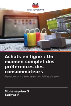 Paperback Achats en ligne: Un examen complet des préférences des consommateurs [French] Book