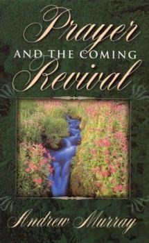 Paperback Prayer and the Coming Revival Book