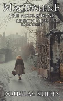 Paperback Magdalene: August 23rd 1936 – November 16th 1936 (The Addlestone Chronicles) Book