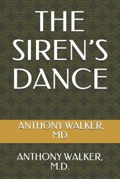 Paperback The Siren's Dance: Loving Someone with Borderline Personality Disorder Book