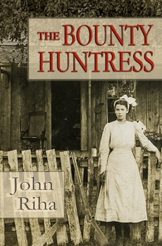 Paperback The Bounty Huntress: There's always a price to pay. Book