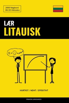 Paperback Lær Litauisk - Hurtigt / Nemt / Effektivt: 2000 Nøgleord [Danish] Book