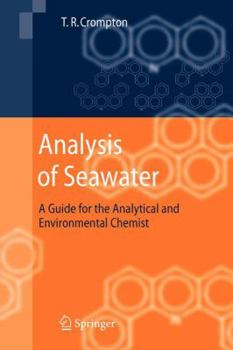 Paperback Analysis of Seawater: A Guide for the Analytical and Environmental Chemist Book