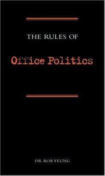 Hardcover The Rules of Office Politics Book