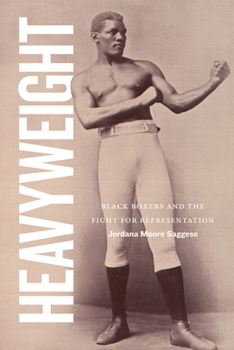Paperback Heavyweight: Black Boxers and the Fight for Representation Book
