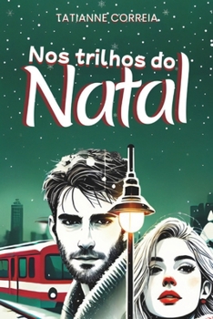 Paperback Nos trilhos do Natal (Portuguese Edition) [Portuguese] Book