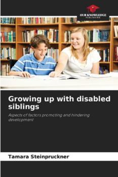 Paperback Growing up with disabled siblings Book