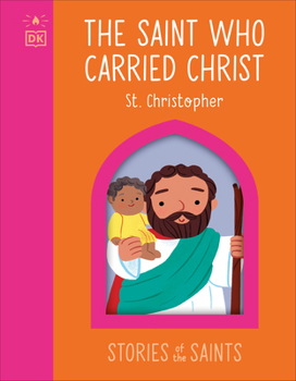 Board book The Saint Who Carried Christ - St. Christopher Book