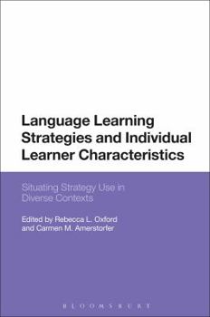 Hardcover Language Learning Strategies and Individual Learner Characteristics: Situating Strategy Use in Diverse Contexts Book