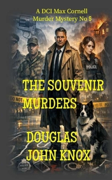 Paperback The Souvenir Murders: A DCI Max Cornell Murder Mystery Book 5 Book