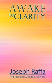 Paperback Awake to Clarity Book