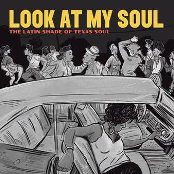 Vinyl Look At My Soul: The Latin Shade Of Texa Book