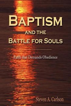 Paperback Baptism and the Battle for Souls Book