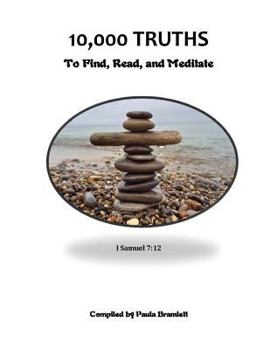 Paperback 10,000 Truths - To Find, Read and Meditate Book