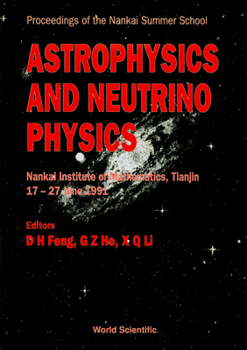 Hardcover Astrophysics and Neutrino Physics Book