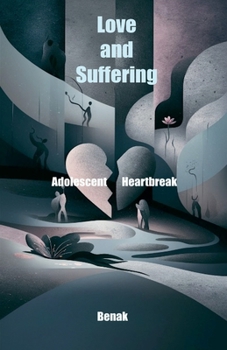 Love and Suffering (Personal Development)