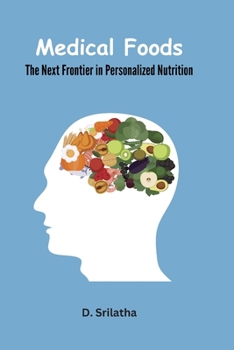 Paperback Medical Foods: The Next Frontier in Personalized Nutrition Book