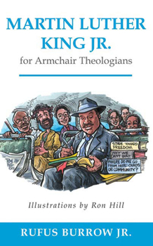 Paperback Martin Luther King Jr. for Armchair Theologians Book