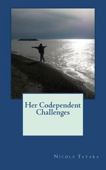 Paperback Her Codependent Challenges Book