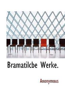 Paperback Bramatilcbe Werke. [German] Book