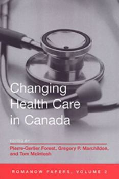Paperback Changing Health Care in Canada: The Romanow Papers, Volume 2 Book