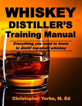 Paperback Whiskey Distiller's Training Manual Book