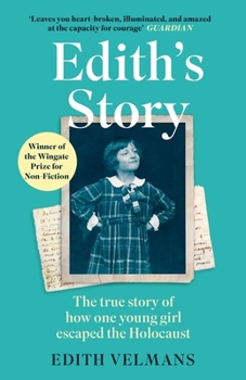 Paperback Edith's Story: The true story of how one young girl escaped the Holocaust (Virago Modern Classics) Book