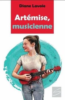 Paperback ARTEMISE, MUSICIENNE [French] Book
