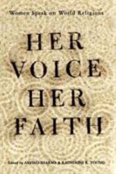 Paperback Her Voice, Her Faith: Women Speak On World Religions Book